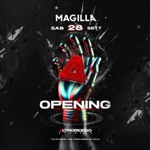 MAGILLA - OPENING PARTY